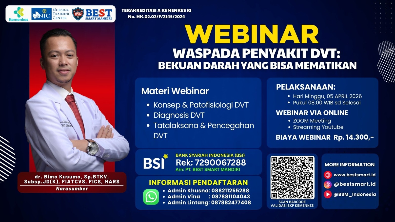 Webinar Nasional Waspada Penyakit DVT: Bekuan Darah yang Bisa Mematikan Angkatan 1