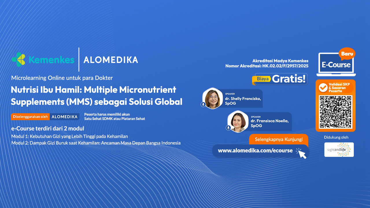 ALOMEDIKA e-Course - Nutrisi Ibu Hamil: Multiple Micronutrient Supplements (MMS) sebagai Solusi Global Angkatan 1